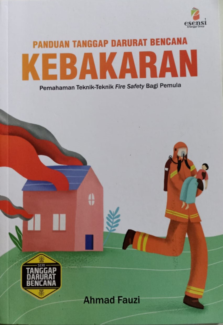 Panduan Tanggap Darurat Bencana : Kebakaran