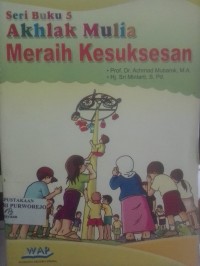 Akhlak Mulia Meraih Kesuksesan