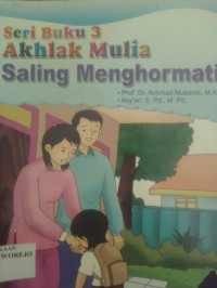 Akhlak Mulia: Saling Menghormati