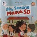 Aku Senang Masuk SD