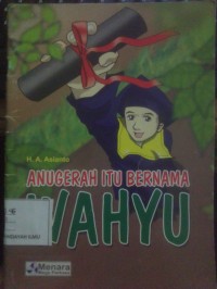 Anugerah Itu Bernama Wahyu