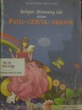 Belajar Menuang Ide dalam Puisi, Cerita, Drama