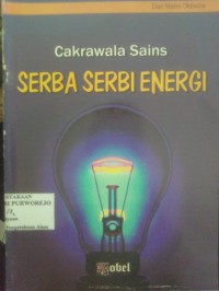 Cakrawala Sains: Serba Serbi Energi