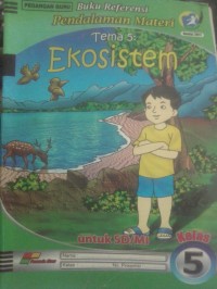 Ekosistem (Pegangan Guru Kelas 5)