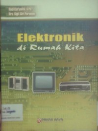 Elektronik di Rumah Kita