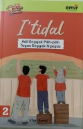 I'tidal : Adil Enggak Pilih-pilih Tegas Enggak Ngegas