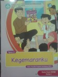 Kegemaranku (Buku Tematik Terpadu Kurikulum 2013 Buku Guru SD/MI Kelas 1)