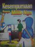 Kesempurnaan Hanya Milik-Nya