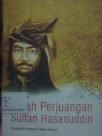 Kisah Perjuangan Sultan Hasanuddin