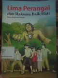 Lima Perangai dan Raksasa Baik Hati