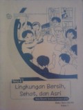 Lingkungan Bersih, Sehat, dan Asri: Buku Guru Kelas 1 (Kecil)