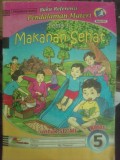 Makanan Sehat (Pegangan Guru Kelas 5)