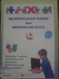 Menentukan Posisi dan Mengolah Data