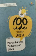 100 IDE Untuk Guru : Meningkatkan Kemampuan Siswa