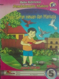 Organ Gerak Hewan dan Manusia (Kelas 5)