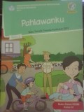 Pahlawanku (Buku Tematik Terpadu Kurikulum 2013 - Buku Siswa SD/MI Kelas 4)