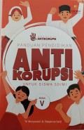Panduan Pendidikan Anti Korupsi Untuk Siswa SD/MI Kelas V