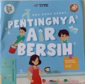 Aku Anak Hebat : Pentingnya Air Bersih