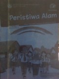 Peristiwa Alam: Buku Siswa Kelas 1 (Kecil)