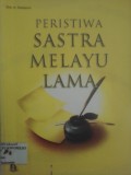 Peristiwa Sastra Melayu Lama