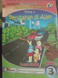 Perubahan di Alam (Pegangan Guru Kelas 3)