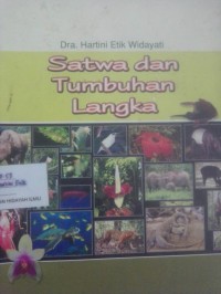 Satwa dan Tumbuhan Langka