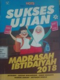 Sukses Ujian Madrasah Ibtidaiyah 2018