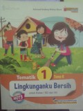 Tematik 1: Lingkunganku Bersih (Kelas 1)