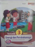 Tematik 3: Energi dan Perubahannya (Kelas 3)