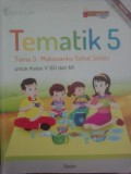 Tematik 5: Makananku Sehat Selalu (Kelas 5)