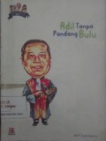 Adil Tanpa Pandang Bulu