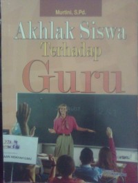 Akhlak Siswa Terhadap Guru