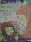 Aku Berani Minum Obat
