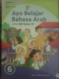 Ayo Belajar Bahasa Arab (Kelas VI)