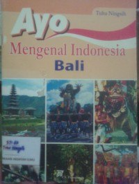 Ayo Mengenal Indonesia: Bali