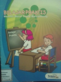 Belajar Praktis Menulis Huruf Tegak Bersambung