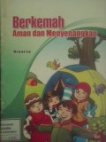 Berkemah Aman dan Menyenangkan