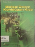 Biologi dalam Kehidupan Kita