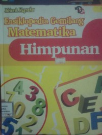 Ensiklopedia Gemilang Matematika: Himpunan