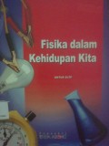 Fisika dalam Kehidupan Kita