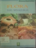 Flora yang Menakjubkan