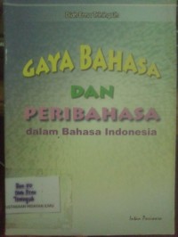 Gaya Bahasa dan Peribahasa dalam Bahasa Indonesia