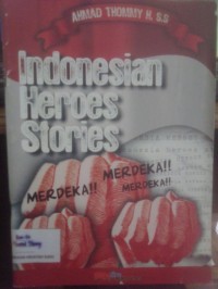 Indonesian Heroes Stories