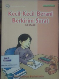 Kecil-Kecil Berani Berkirim Surat