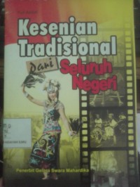 Kesenian Tradisional dari Seluruh Negeri