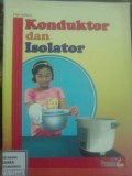 Konduktor dan Isolator