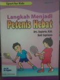 Langkah Menjadi Petenis Hebat