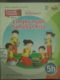 Lingkungan Sahabat Kita (Kelas 5H)