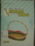 Mari Membuat Anyaman Bambu