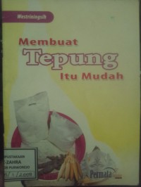 Membuat Tepung itu Mudah